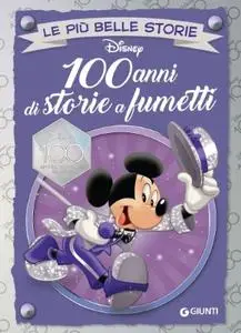 Le più belle storie Disney 65 - 100 anni di storie a fumetti (Giunti 2023-06)