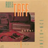 Russ Taff - Under Their Influence (1991)