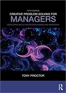 Creative Problem Solving for Managers, 5th Edition (Instructor Resources)