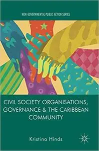 Civil Society Organisations, Governance and the Caribbean Community