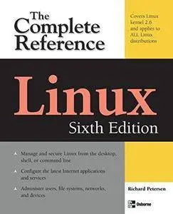 Linux: The Complete Reference (6th Edition) (Repost)