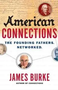 «American Connections» by James Burke