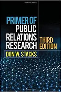 Primer of Public Relations Research, Third Edition