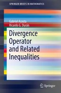 Divergence Operator and Related Inequalities