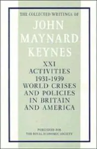 Activities 1931-1939: World Crises and Policies in Britain and America