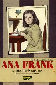 Ana Frank. La biografía gráfica