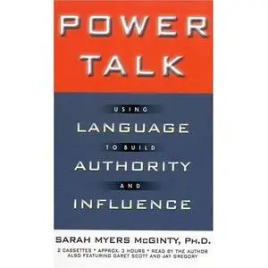 Power Talk Language to Build Authority and Influence