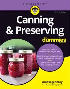 Canning & Preserving For Dummies, 3rd Edition