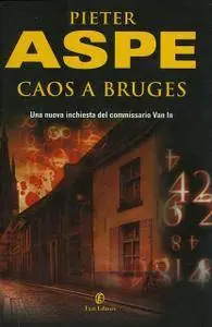 Pieter Aspe - Caos a Bruges (Repost)