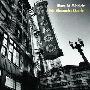 Eric Alexander - Blues At Midnight (2013)