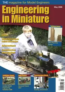 Engineering in Miniature - May 2008