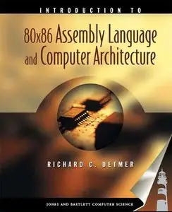 Introduction to 80X86 Assembly Language and Computer Architecture [Repost]