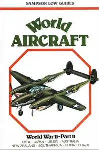 World Aircraft: World War II - Part II