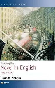 Reading the novel in English, 1950-2000