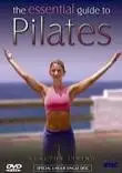 The Essential Guide to Pilates