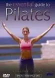 The Essential Guide to Pilates