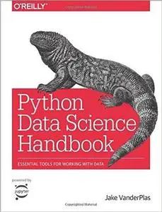 Python Data Science Handbook: Essential Tools for Working with Data (repost)