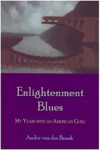 Andre van der Braak - Enlightenment Blues
