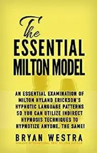 The Essential Milton Model