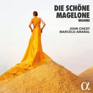 John Chest & Marcelo Amaral - Brahms: Die schöne Magelone, Op. 33 (2019)