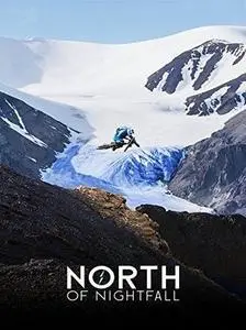 North of Nightfall (2018)