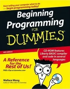 Wallace Wang - Beginning Programming For Dummies, 4th Edition (Repost)
