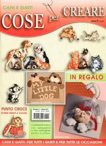 Cose per Creare n°3 2010 - Cani e Gatti