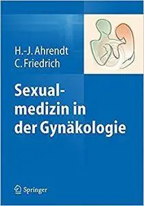 Sexualmedizin in der Gynäkologie (Repost)