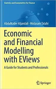 Economic and Financial Modelling with EViews: A Guide for Students and Professionals (repost)