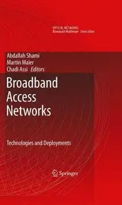 Broadband Access Networks: Technologies and Deployments (repost)