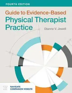 Guide to Evidence-Based Physical Therapist Practice, Fourth Edition