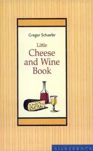 Little Books Series: Tea & Cheese and Wine