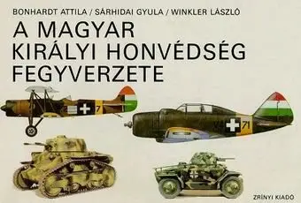 A Magyar Kiralyi Honvedseg Fegyverzete (repost)