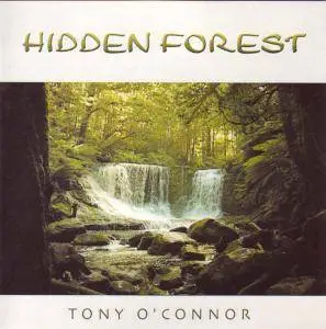 Tony O'Connor - Hidden Forest (1990)