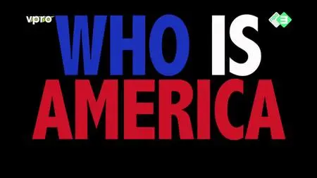 Who Is America? S01E01