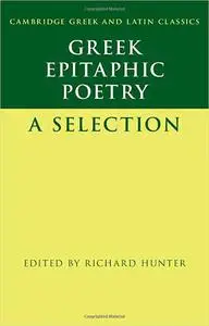 Greek Epitaphic Poetry: A Selection