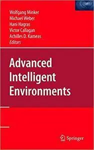 Advanced Intelligent Environments (Repost)