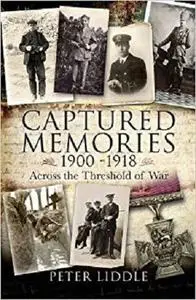 Captured Memories: Across the Threshold of War