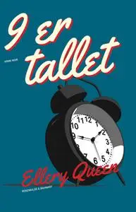 «9 er tallet» by Ellery Queen