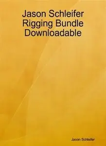 Jason Schleifer Animator Friendly Rigging Bundle