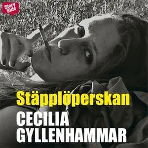 «Stäpplöperskan» by Cecilia Gyllenhammar