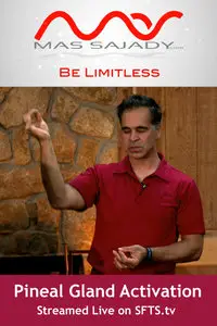 Mas Sajady - Pineal Gland Activation