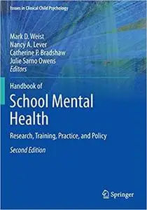 Handbook of School Mental Health: Research, Training, Practice, and Policy