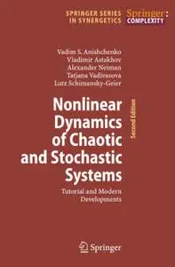 Nonlinear Dynamics of Chaotic and Stochastic Systems: Tutorial and Modern Developments