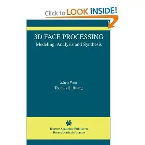 3D Face Processing: Modeling, Analysis and Synthesis
