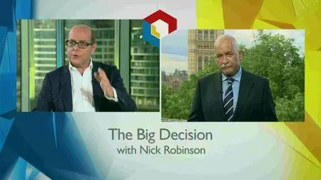 BBC - The Big Decision with Nick Robinson (2016)