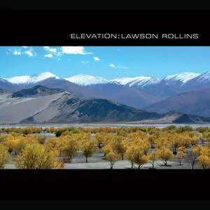 Lawson Rollins - Elevation (2011) [Official Digital Download 24/88]