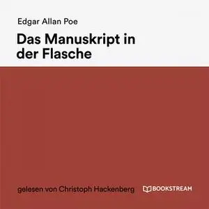 «Das Manuskript in der Flasche» by Edgar Allan Poe