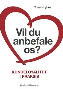 «Vil du anbefale os?» by Tomas Lykke