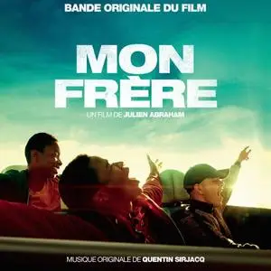 Quentin Sirjacq - Mon frère (Bande originale du film) (2019)